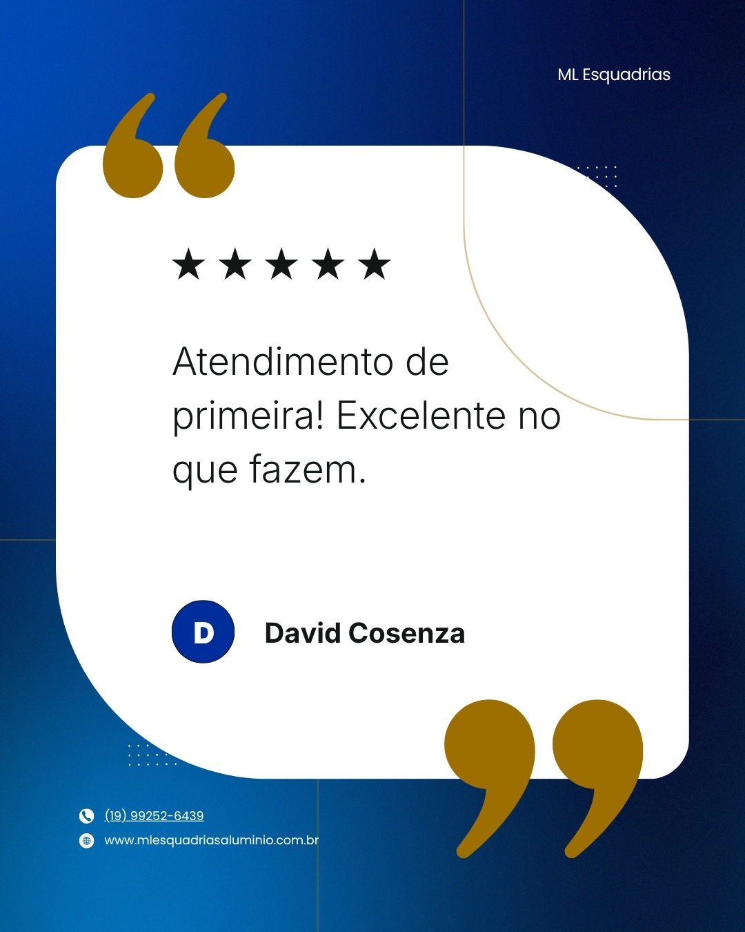 Depoimento de cliente da ML Esquadrias