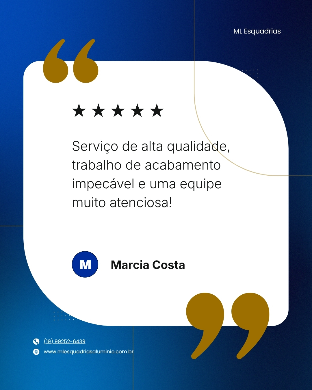 Depoimento de cliente da ML Esquadrias